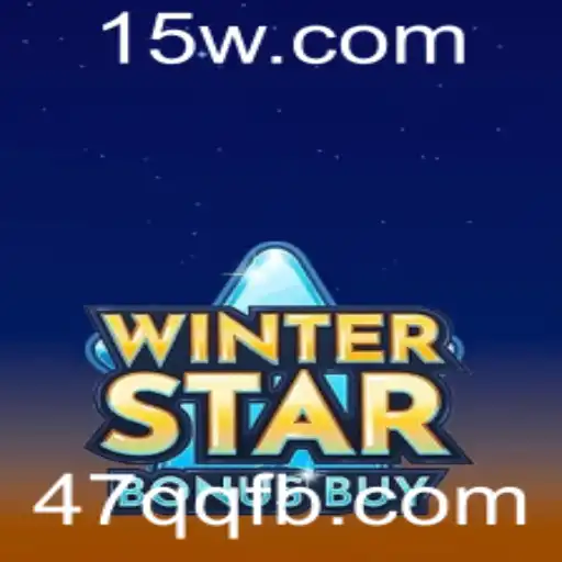 Descubra o Mundo de WinterStarBonusBuy: Um Mergulho nas Regras e Estratégias do Jogo